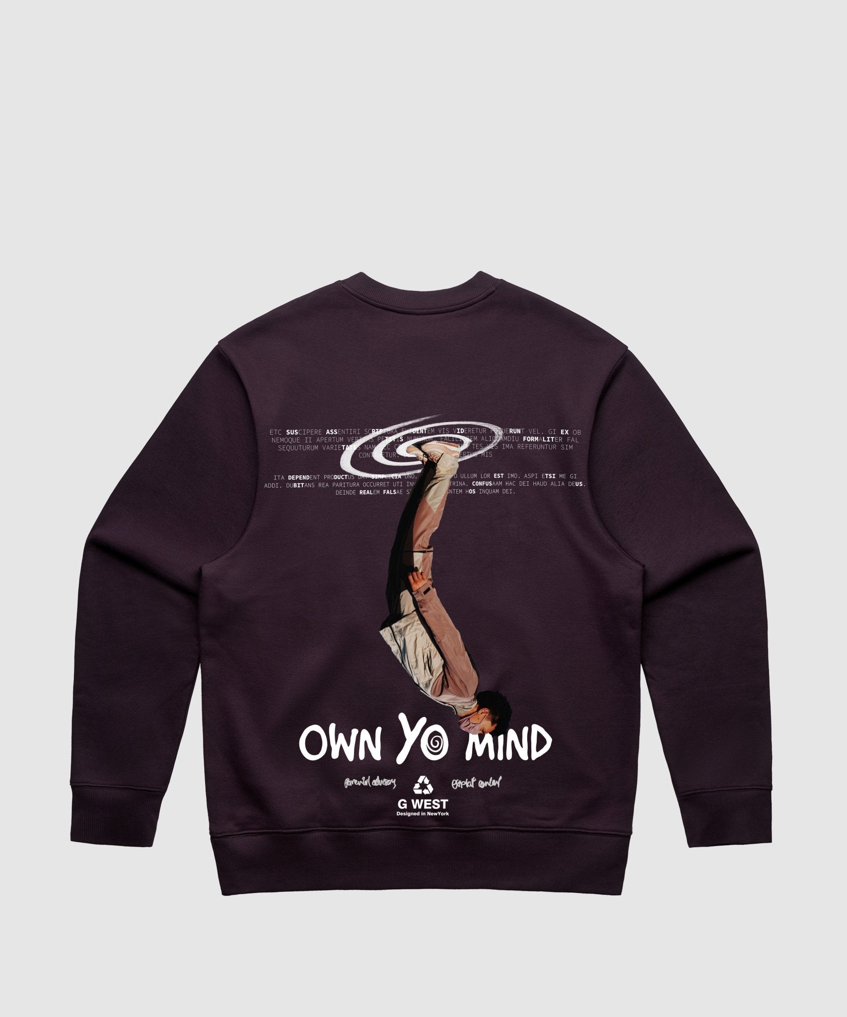 G WEST OWN YO MIND HEAVY PREMIUM CREWNECK - 6 COLORS - G West