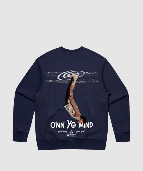 G West Own Yo Mind Heavy Premium Crewneck - 6 Colors - G West